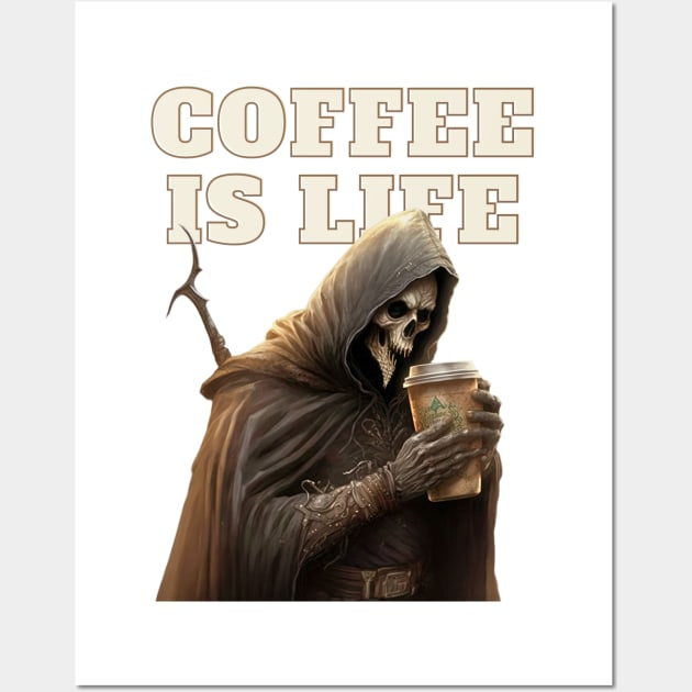 Funny Coffee Is Life Grim Reaper Wall Art by Unboxed Mind of J.A.Y LLC 